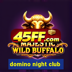 domino night club